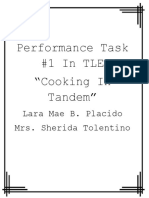 Performance Task #1 in TLE "Cooking in Tandem": Lara Mae B. Placido Mrs. Sherida Tolentino