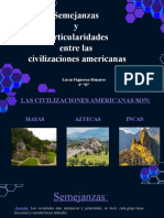 Semejanzas y Particularidades Entre Las Civilizaciones Americanas