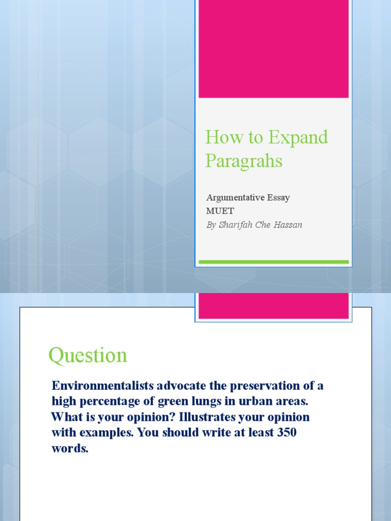How To Expand Paragrahs: Argumentative Essay Muet | PDF ...