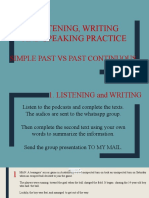 LISTENING, SPEAKING AND WRITING PRACTICE - SIMPLE PAST VS PAST CONTINUOUS (1)  RODRIGO IGLESIAS Y LUIS  AZOGUE.pptx