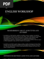 ENGLISH WORKSHOP Adjectives and Adverbs