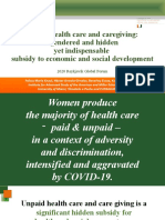 Unpaid Health Care and Caregiving: A Gendered and Hidden Yet Indispensable Subsidy To Economic and Social Development.