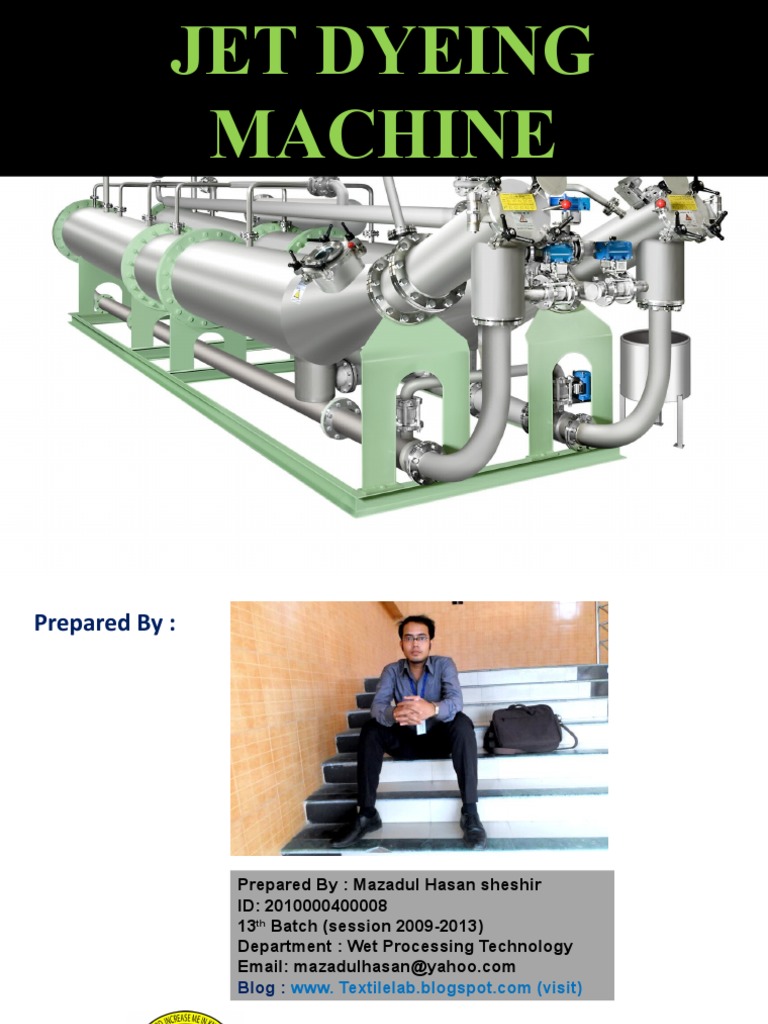 Jet Dyeing Machine Overview | PDF | Dyeing | Pump