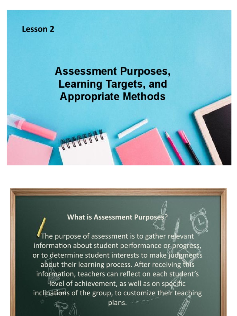 Assessment Purposes, Learning Targets, and Appropriate Methods | PDF ...
