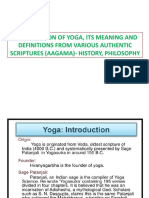 Introduction of Yoga, Its Meaning and Definitions From Various Authentic Scriptures (Aagama) - History, Philosophy