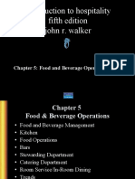 Introduction To Hospitality Fifth Edition John R. Walker: Chapter 5: Food and Beverage Operations