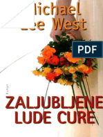 Michael Lee West Zaljubljene Lude Cure