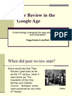 Peer Review in The Google Age: Is Technology Changing The Way Science Is Done and Evaluated?