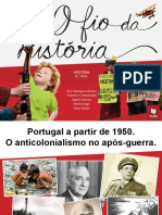 Portugal A Partir de 1950. O Anticolonialismo No Após-Guerra