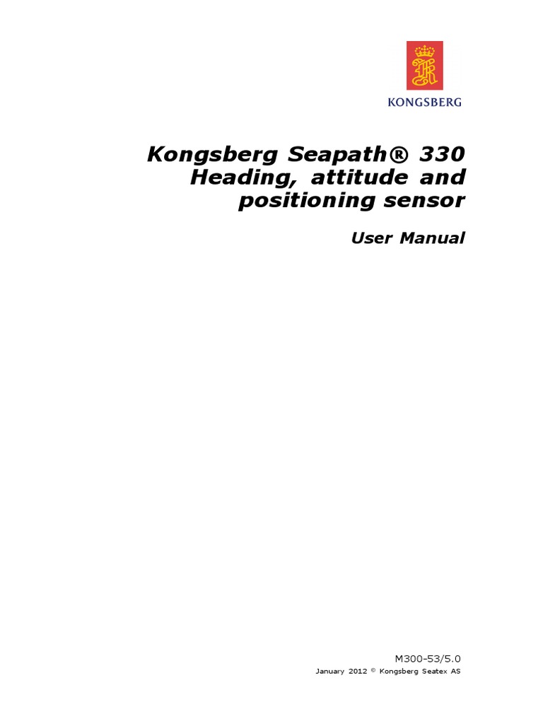 Kongsberg Seapath® 330 Heading, Attitude and Positioning Sensor | PDF ...