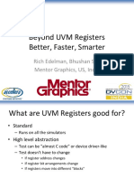 Beyond UVM Registers Better, Faster, Smarter: Rich Edelman, Bhushan Safi Mentor Graphics, US, India