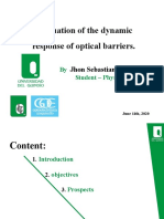 Evaluation of The Dynamic Response of Optical Barriers.: by Student - Physics Program