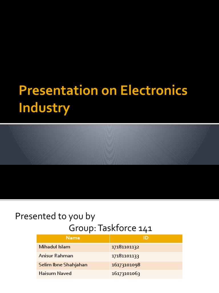 Presentation On Electronics Industry | PDF | Industries | Bangladesh