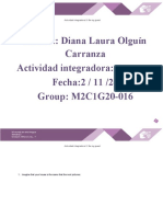 Student: Diana Laura Olguín Carranza Actividad Integradora: Fecha:2 / 11 /20 Group: M2C1G20-016