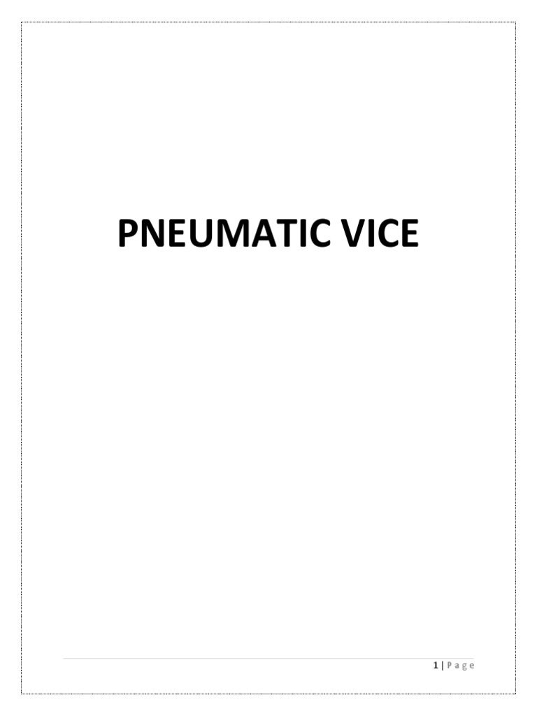 Pneumatic Vice Project Report Download Free PDF Washer (Hardware) Nut (Hardware)