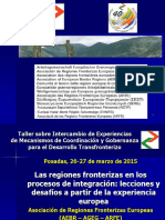 Las Regiones Fronterizas en Los Procesos de Integración: Lecciones y Desafíos A Partir de La Experiencia Europea