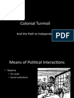 Colonial Turmoil and the Path to Independence