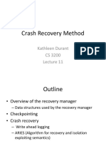 Crash Recovery Method: Kathleen Durant CS 3200