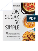 Low Sugar, So Simple 100 Delicious Low-Sugar, Low-Carb, Gluten-Free Recipes For Eating Clean and Living Healthy (PDFDrive)