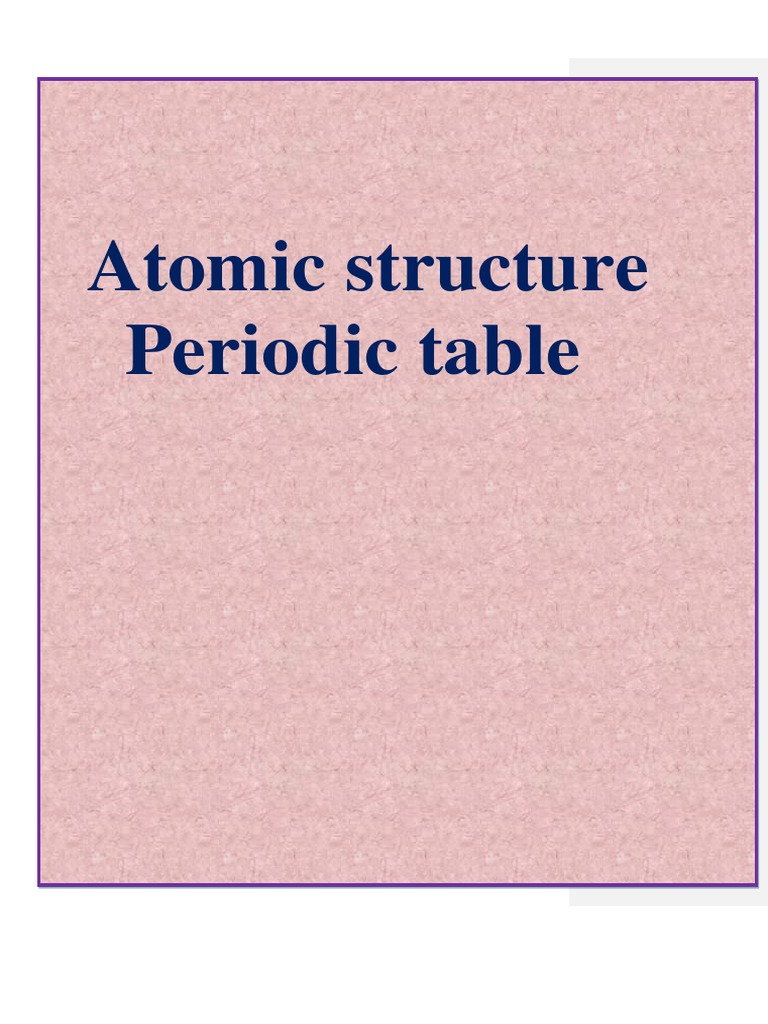 Atomic Structure And Periodic Table Pdf Pdf Ion Chemical Elements
