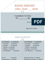 Morning Report Wednesday, June - 2019: Consultant On Duty Dr. - , SP