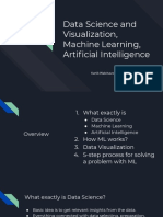 Data Science and Visualization, Machine Learning, Artificial Intelligence