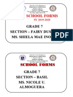 School Forms: Grade 7 Section - Fairy Duster Ms. Shiela Mae Inopia
