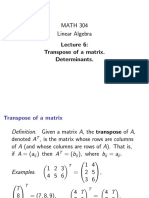 MATH 304 Linear Algebra Transpose of A Matrix. Determinants
