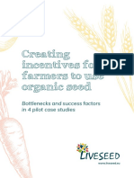 Creating Incentives For Farmers To Use Organic Seed: Bottlenecks and Success Factors in 4 Pilot Case Studies