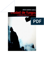 Jesús Zamora García, Ciudad de Fuegos, Historia de la Unión del Pueblo en Guadalajara, Tercera parte, 2007, Editorial Vavelia.