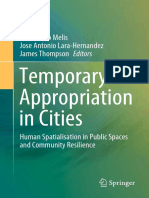 Temporary Appropriation in Cities: Alessandro Melis Jose Antonio Lara-Hernandez James Thompson Editors