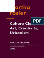 Martha Rosler: Culture Class: Art, Creativity, Urbanism