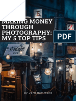 Making Money Through Photography - My Top 5 Tips