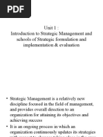 Unit 1: Introduction To Strategic Management and Schools of Strategic Formulation and Implementation & Evaluation