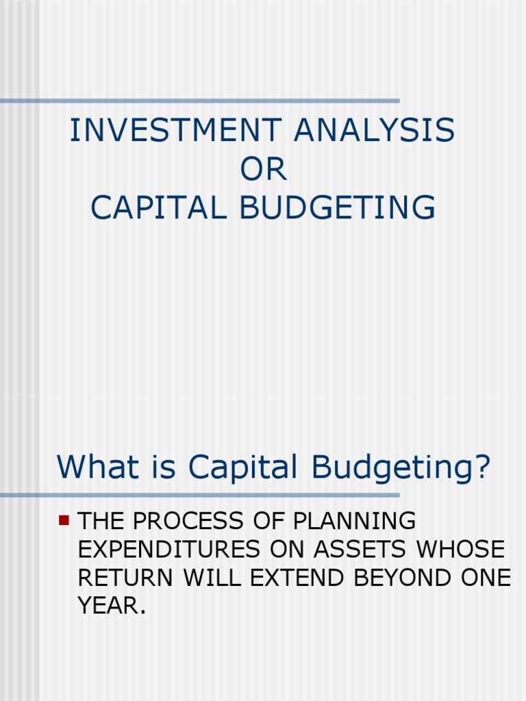 Investment Analysis OR Capital Budgeting | PDF | Net Present Value ...