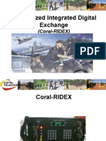 Ruggedized Integrated Digital Exchange: (Coral-RIDEX)