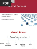 3.3 Internet Services: at The End of This Topic, Students Should Be Able To: Explain Internet Services