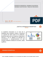 Estadistica Descriptiva, Variables Cualitativas, Variables Cuantitativas Y Tablas de Frecuencia