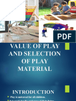Value of Play and Selection of Play Material