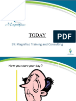 Today: BY: Magnifico Training and Consulting