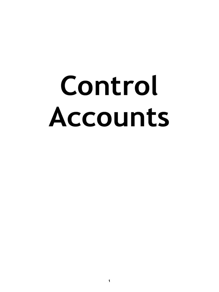 Accounting Control Accounts Guide | PDF | Accounts Payable | Financial ...