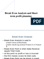 Break Even Analysis and Short Term Profit Planning