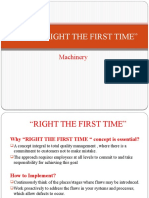 Promote "Right The First Time": Machinery