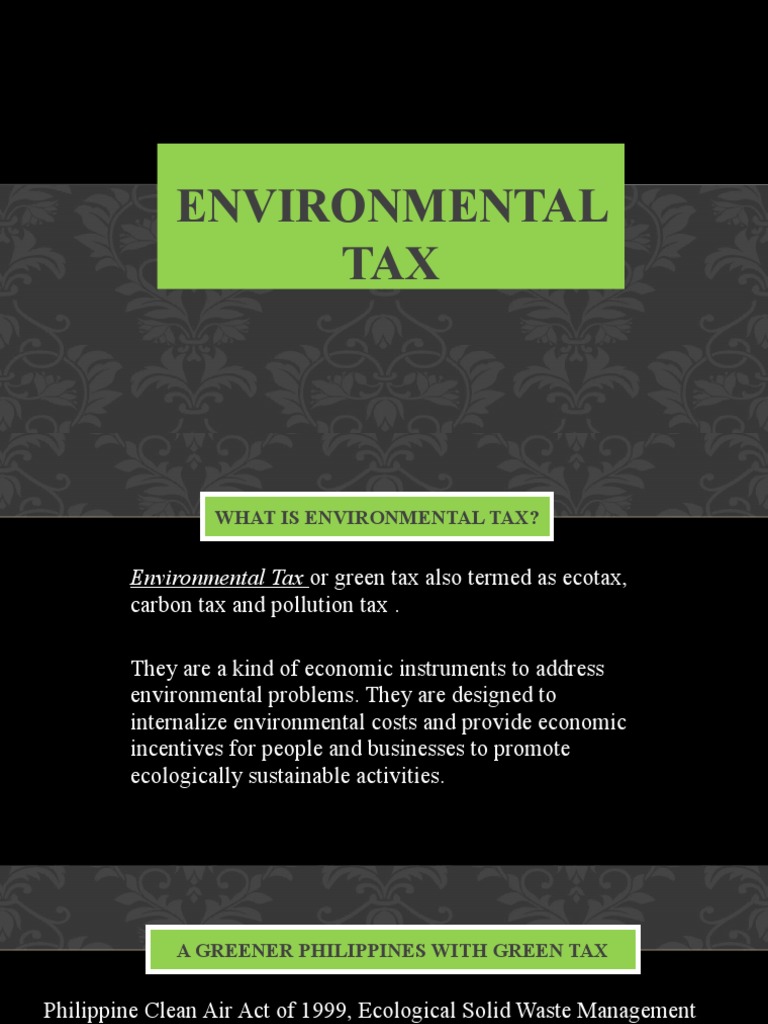 Green Tax: Promoting Environmental Sustainability | PDF | Carbon Tax ...