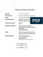 Sentry Closure Product Overview: Size Range Design Pressures Ratings Design Specifications