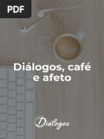 Diálogos, café e afeto