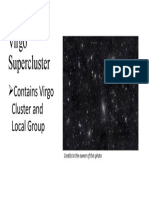 Virgo Supercluster: Contains Virgo Cluster and Local Group