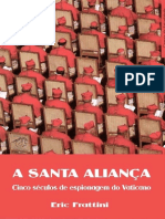 A Santa AlianÃ§a - Cinco sÃ©culos de espionagem no Vaticano by Eric Frattini.pdf