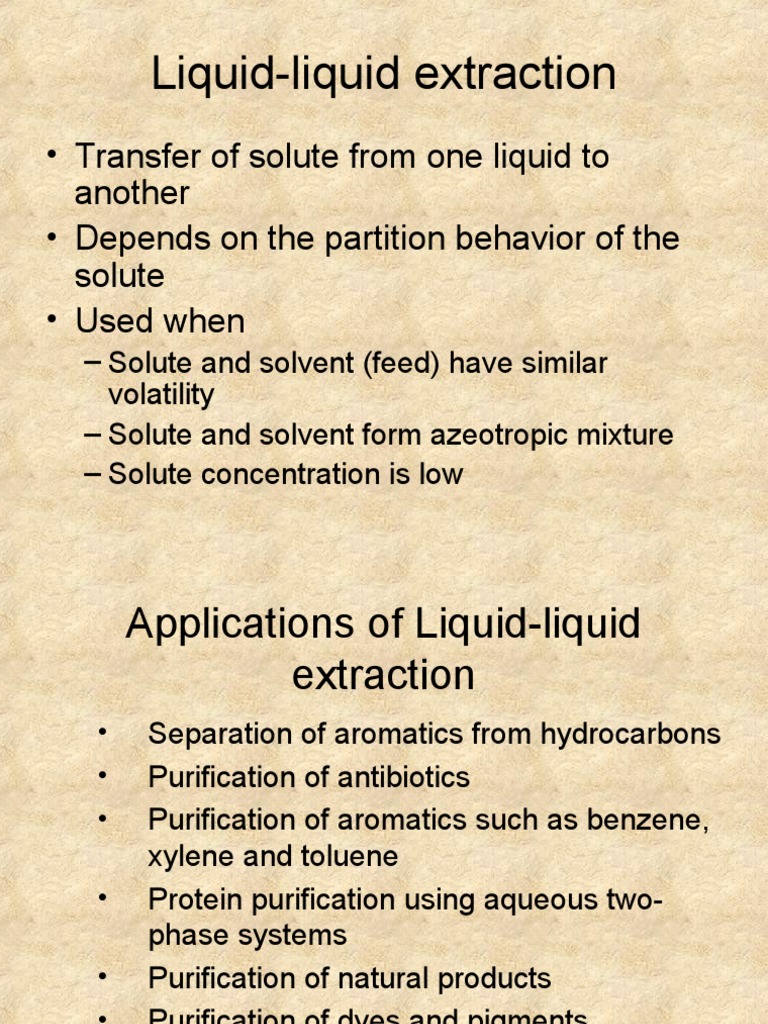 Liquid-Liquid Extraction Techniques and Applications | PDF | Solution ...