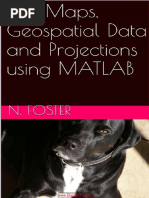 3-D Maps, Geospatial Data and Projections Using MATLAB